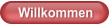 Willkommen