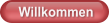 Willkommen