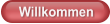 Willkommen